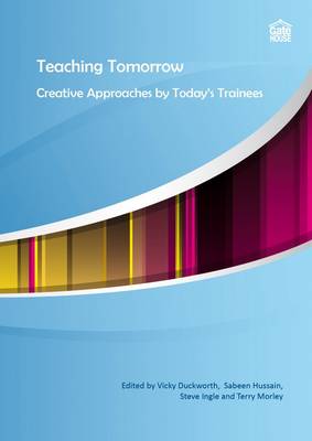 Teaching Tomorrow: Creative Approaches by Today's Trainees