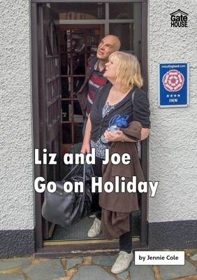 Liz and Joe Go on Holiday - Liz and Joe Series (Paperback)