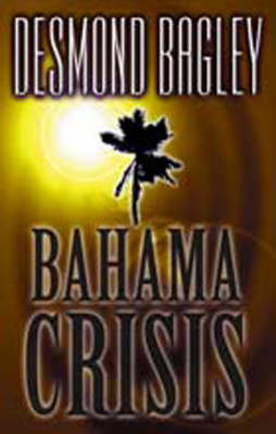 Bahama Crisis (Paperback)