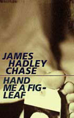 Hand Me a Fig Leaf (Paperback)