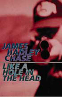 Like a Hole in the Head (Paperback)