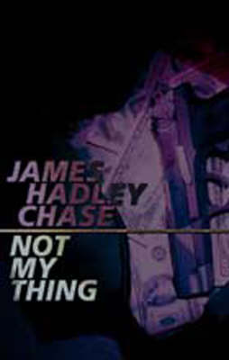 Not My Thing (Paperback)