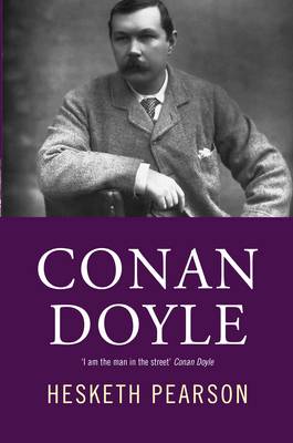 Conan Doyle: His Life And Art (Paperback)