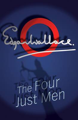 The Four Just Men - Four Just Men 1 (Paperback)