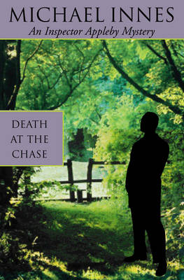 Death At The Chase - Inspector Appleby 24 (Paperback)