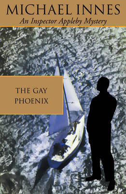 The Gay Phoenix - Inspector Appleby 30 (Paperback)