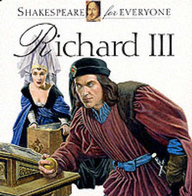 Richard III - Shakespeare for Everyone S. (Paperback)