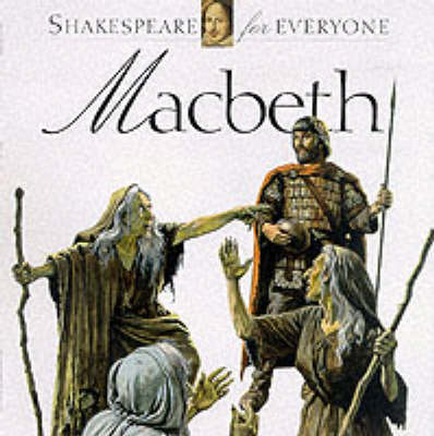 Macbeth - Shakespeare for Everyone S. (Paperback)
