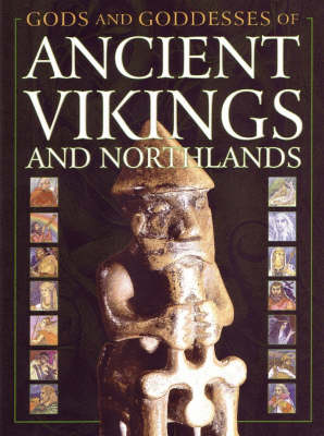 Vikings and Northlands - Gods & Goddesses S. (Paperback)