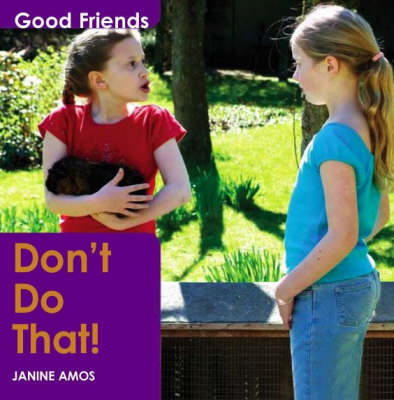 Don't Do That! - Good Friends S. (Hardback)