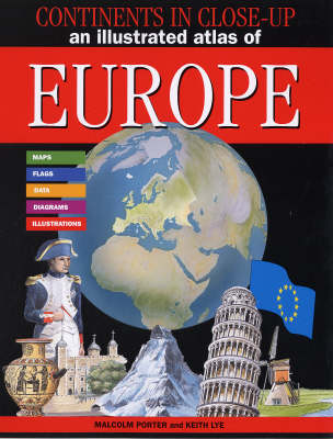 An Illustrated Atlas of Europe - Continents in Close-up S. (Paperback)