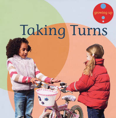 Taking Turns - Growing Up S. (Paperback)
