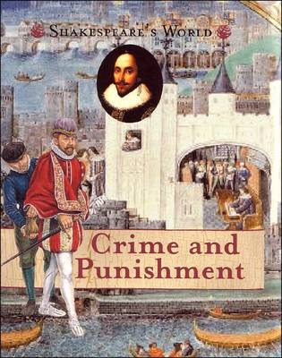 Crime and Punishment - Shakesepeare's World (Paperback)