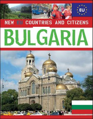 Bulgaria - New EU Countries & Citizens (Hardback)
