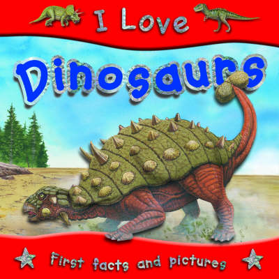 Dinosaurs - I Love S. (Paperback)
