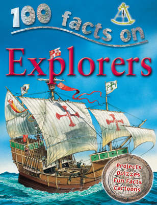 100 Facts - Explorers (Paperback)