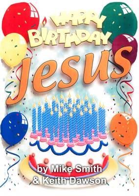 Happy Birthday Jesus: Junior (Spiral bound)