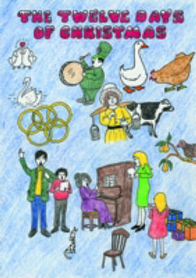 The Twelve Days of Christmas: Junior (Spiral bound)