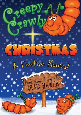 Creepy Crawly Christmas: Junior (Spiral bound)