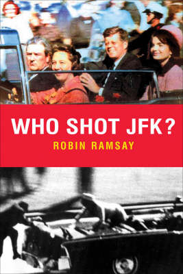 Who Shot Jfk? (Hardback)