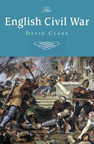 The English Civil War by Colonel Nick Lipscombe, Anne Curry | Waterstones