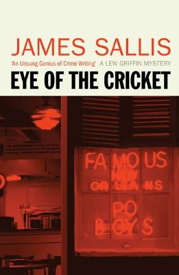 Eye of the Cricket - James Sallis