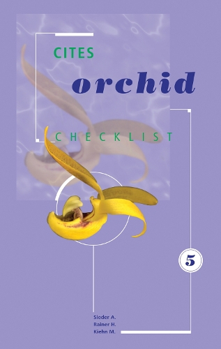 CITES Orchid Checklist Volume 5: Volume 5: Bulbophyllum - CITES Checklist (Paperback)