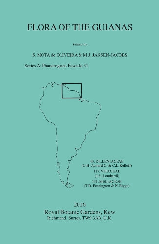 Flora of the Guianas: Series A: Phanerogams Fascicle 31 - Flora of the Guianas (Paperback)