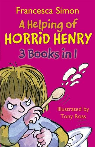 A Helping of Horrid Henry 3-in-1: Horrid Henry Nits/Gets Rich Quick/Haunted House - Horrid Henry (Paperback)
