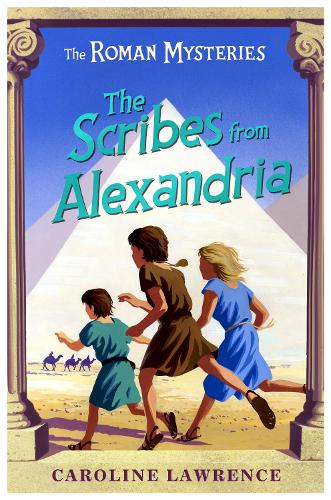 The Roman Mysteries: The Scribes from Alexandria: Book 15 - The Roman Mysteries (Paperback)
