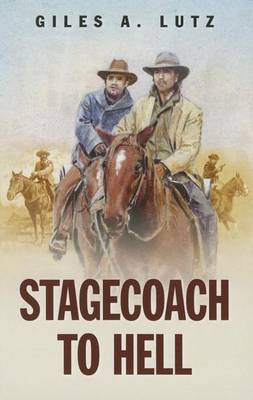 Stagecoach To Hell (Paperback)