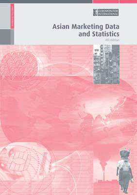 Asian Marketing Data and Statistics 2009/2010 (Paperback)