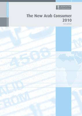 The New Arab Consumer 2010 (Paperback)