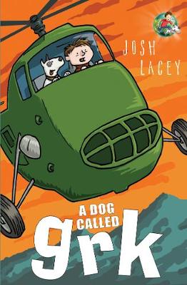 A Dog Called Grk - A Grk Book (Paperback)