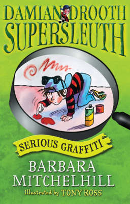 Damian Drooth, Supersleuth: Serious Graffiti - Damian Drooth (Paperback)