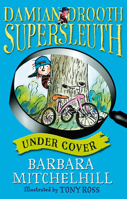 Damian Drooth, Supersleuth: Under Cover - Damian Drooth (Paperback)