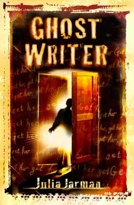 Ghost Writer by Julia Jarman | Waterstones