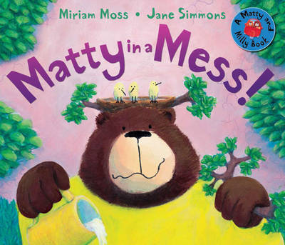 Matty in a Mess! - Matty and Milly (Paperback)