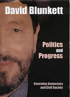 Politics and Progress (Paperback)