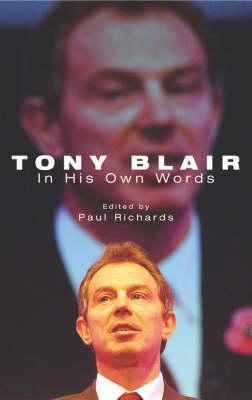 Tony Blair: In His Own Words (Paperback)