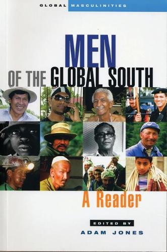 Men of the Global South: A Reader - Global Masculinities (Hardback)