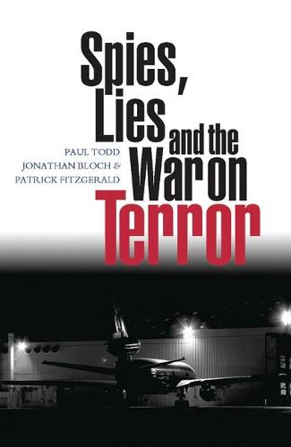 Spies, Lies and the War on Terror (Hardback)