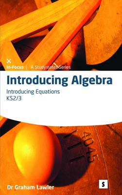 Introducing Algebra 3: 3: Introducing Equations - Introducing Algebra 3 (Spiral bound)