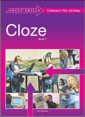 Adult Cloze: Bk. 3 - Adult Skills Literacy for Living Bk. 3 (Paperback)