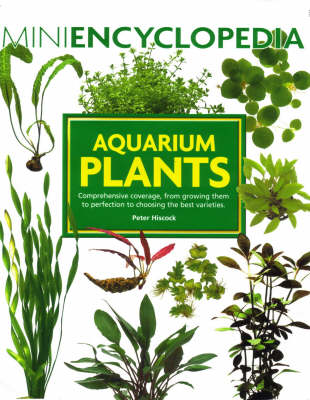 Mini Encyclopedia of Aquarium Plants (Paperback)