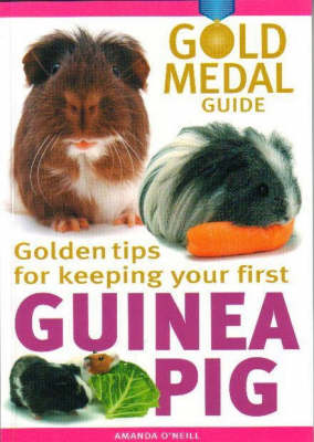 Guinea Pig: Gold Medal Guide (Paperback)