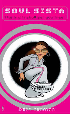 The Truth Shall Set You Free: v. 2: Soul Sista 2 - Survivor S. v. 2 (Paperback)