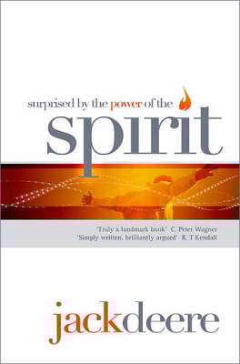 Surprised by the Power of the Holy Spirit (Paperback)