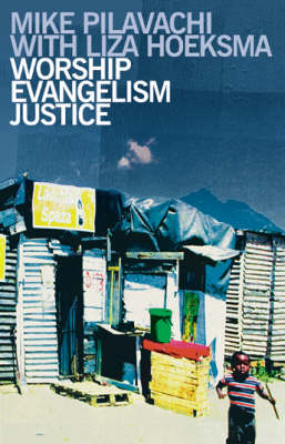 Worship, Evangelism, Justice (Paperback)