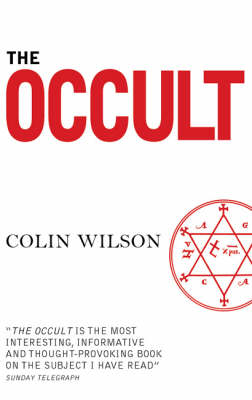 The Occult: The Ultimate Book for Those Who Would Walk with the Gods (Paperback)